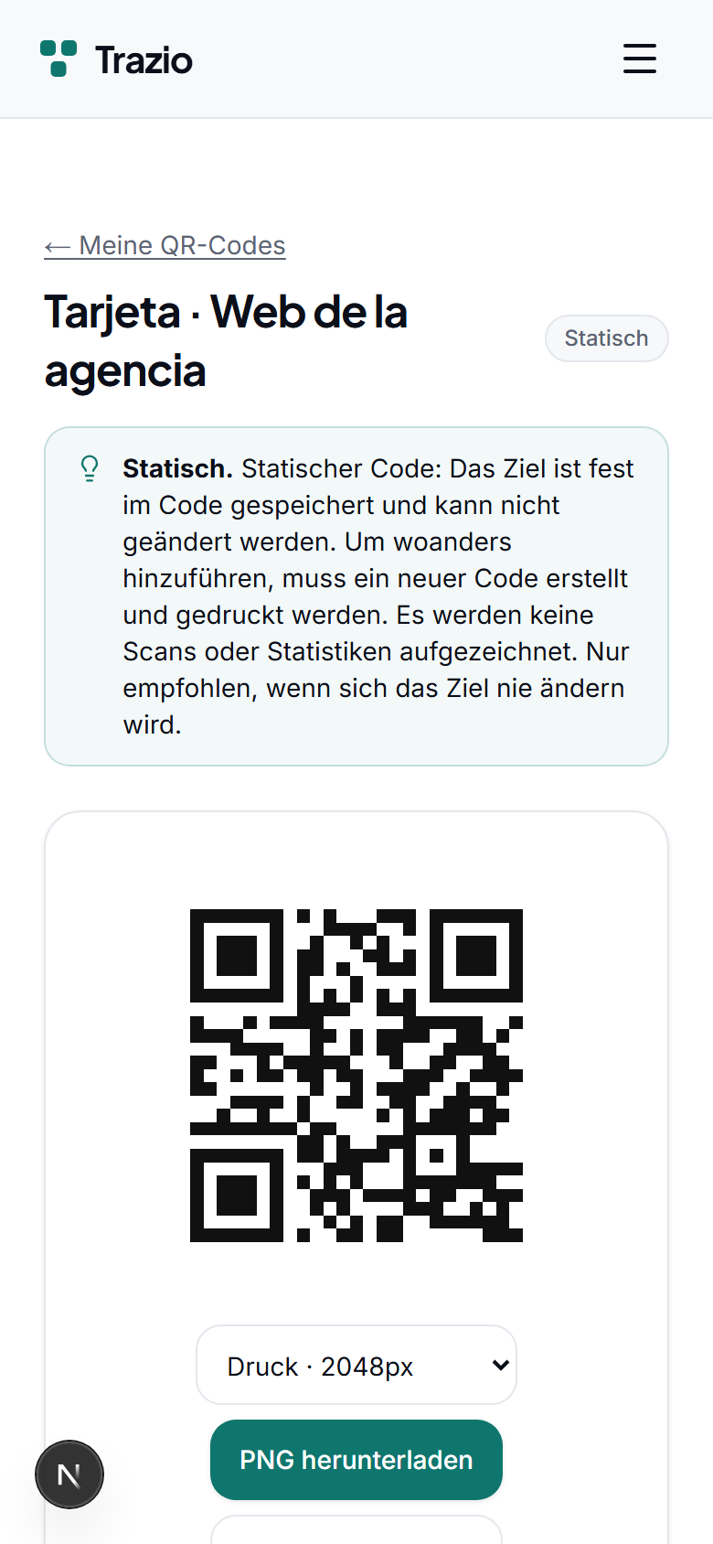 Der erzeugte Code verweist dauerhaft auf diese Adresse. Er kann danach nicht mehr geändert werden und erfasst keine Scans.