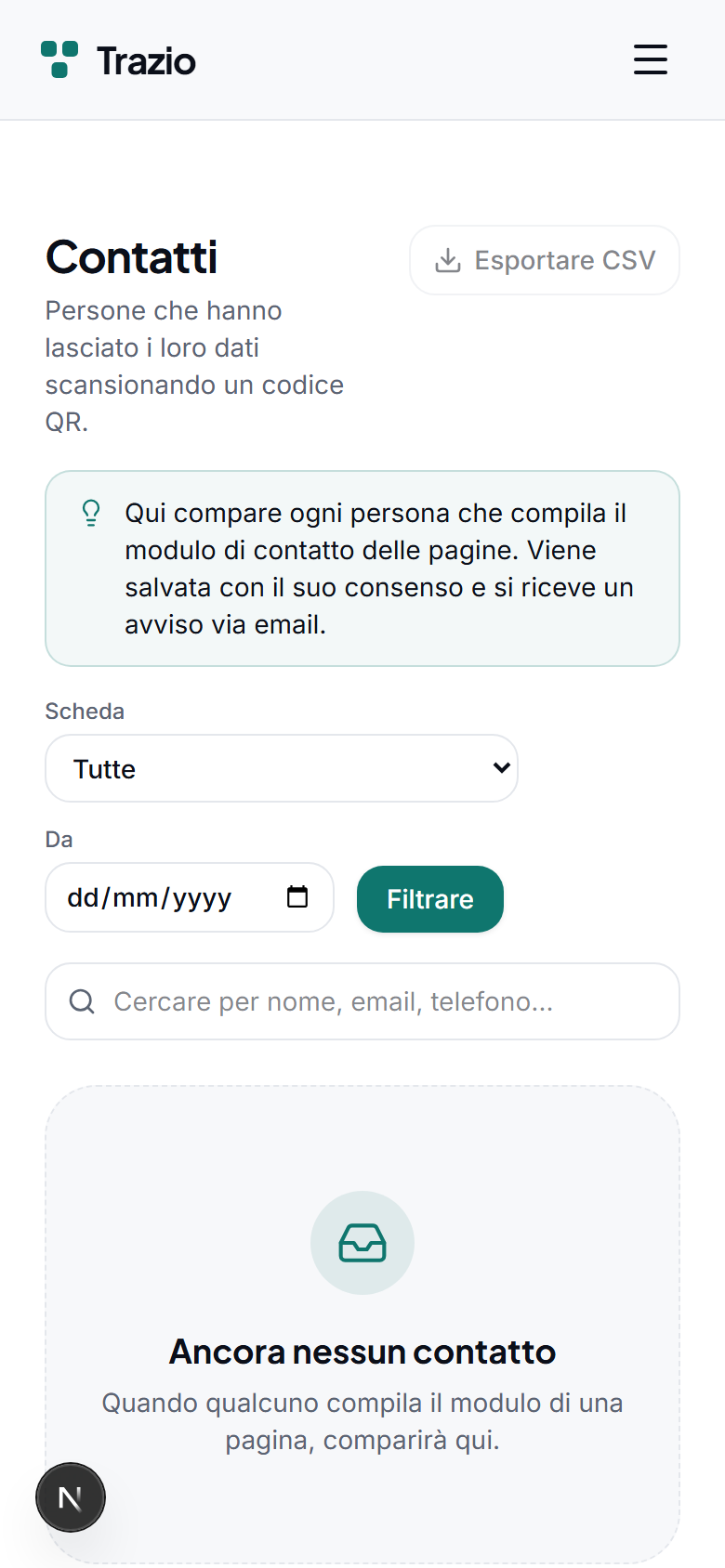 I contatti ricevuti vengono raccolti in un unico elenco all'interno dell'account, pronti per essere consultati o esportati.