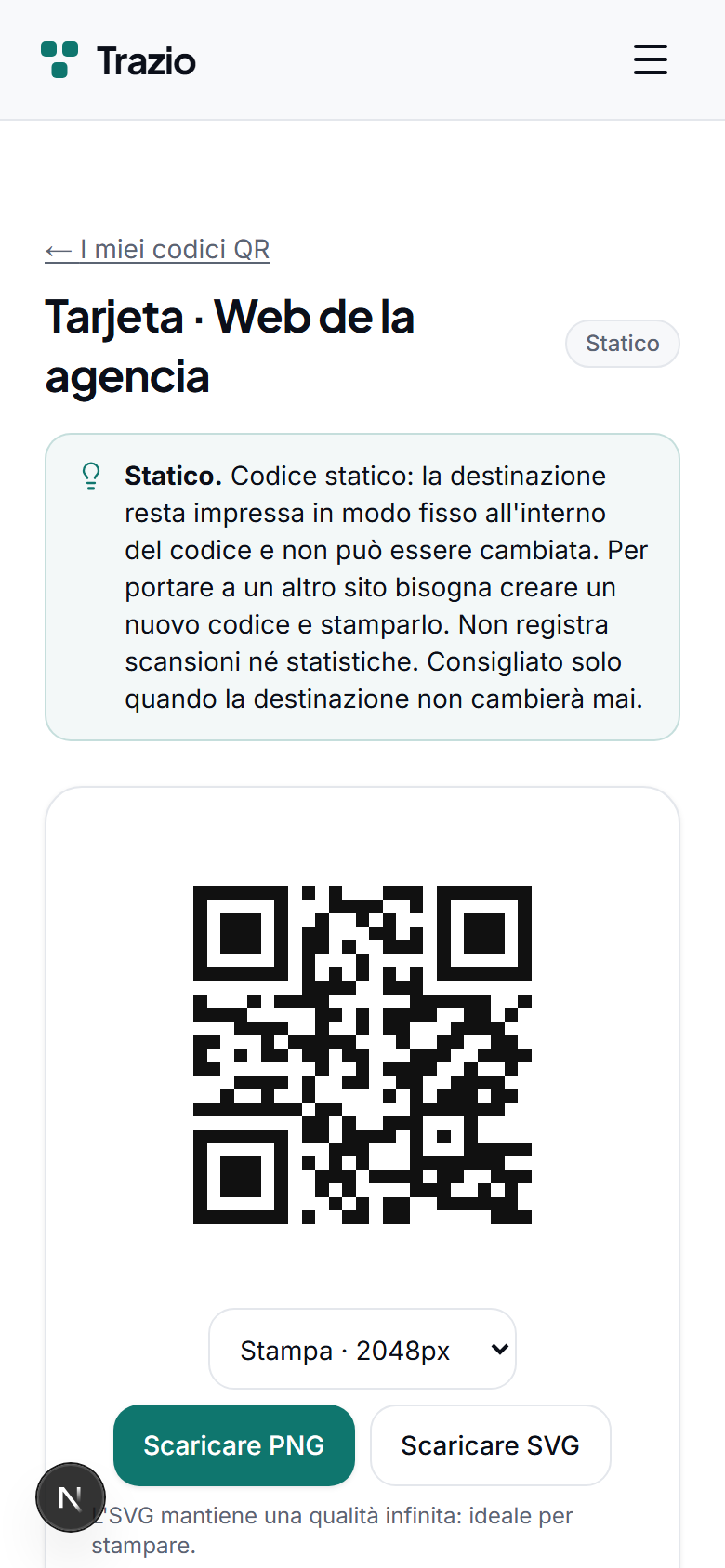 Il codice generato punta in modo permanente a quell'indirizzo. Non può essere modificato in seguito né registra le scansioni.