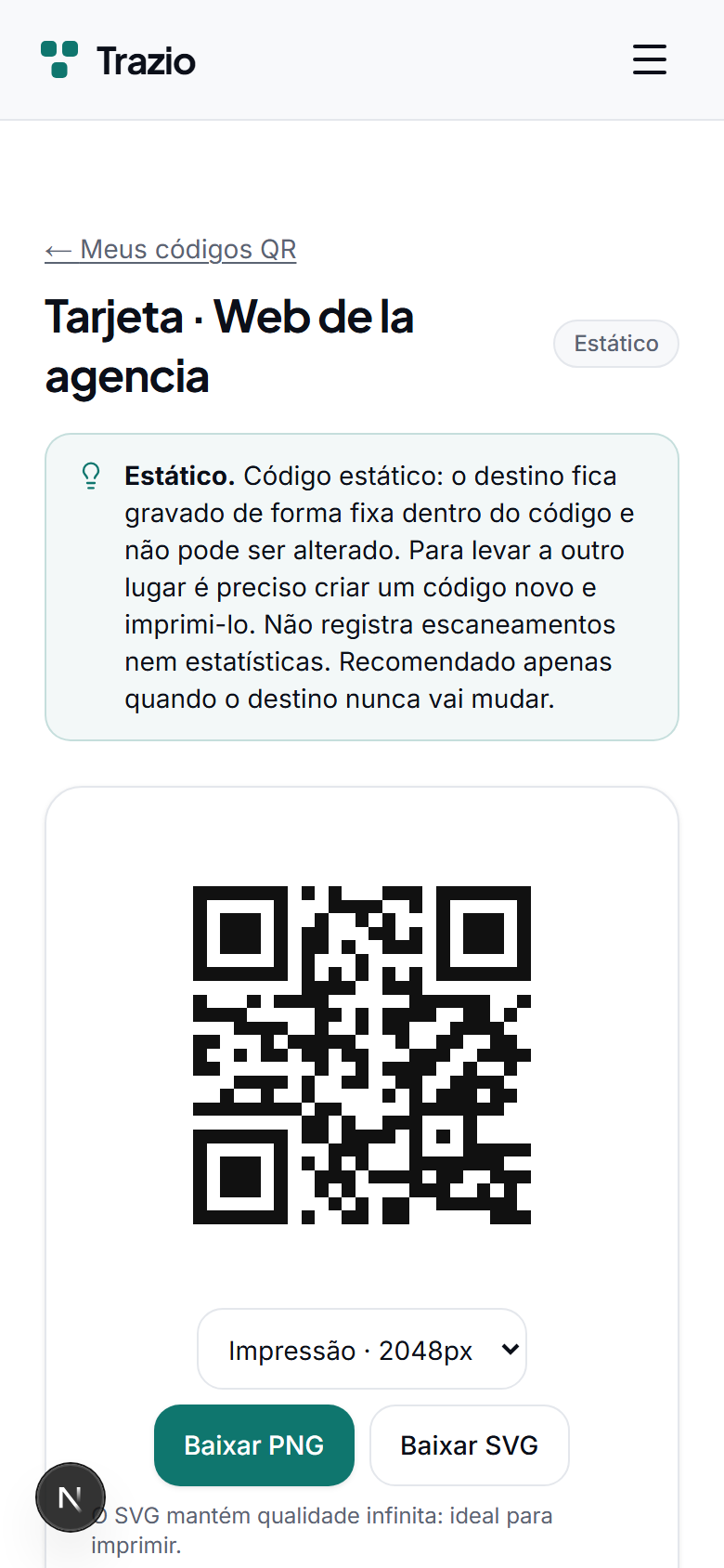 O código gerado aponta de forma permanente para esse endereço. Não pode ser modificado depois nem regista leituras.